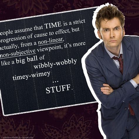 Truly my favorite Dr. Who quote | Party time quotes, Wibbly wobbly ...