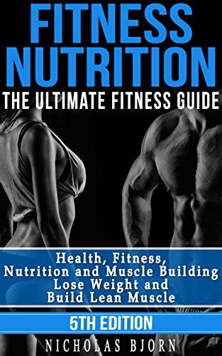 Amazon.com: Fitness Nutrition: The Ultimate Fitness Guide: Health ...