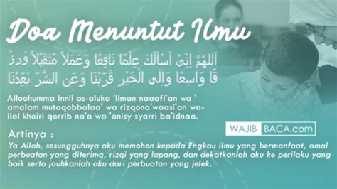 √ Doa Menuntut Ilmu Lengkap Sesuai Sunnah Mudah Dihafal