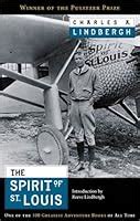 The Spirit of St. Louis by Charles A. Lindbergh