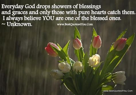 God's Blessings Quotes | Everyday God drops showers of blessing and graces and only those with ...