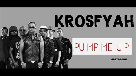 Krosfyah - Pump Me Up Soca Lyrics Provided By Cariboake The Official Karaoke Event) - YouTube