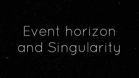 Inside Black Hole | Event horizon and singularity. - YouTube