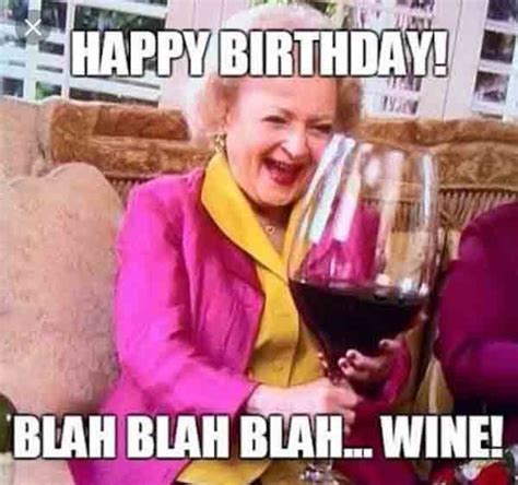 🍷 26 Best Happy Birthday Wine Meme - Just Meme | Birthday quotes funny, Funny happy birthday ...