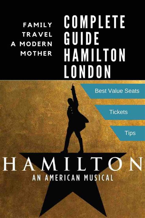 8 tips for Hamilton the Musical - including how to get #HamiltonLDN tickets! - A Modern Mother ...