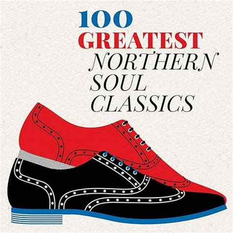 100 Greatest Northern Soul Classics by VARIOUS ARTISTS on Amazon Music ...