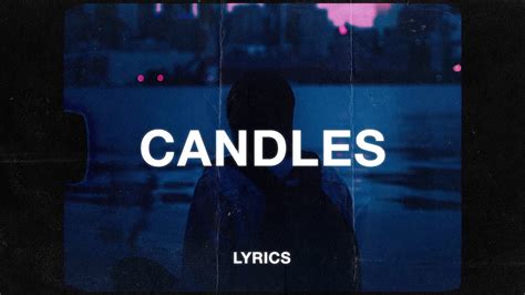 Juice WRLD - Candles (Lyrics) - YouTube