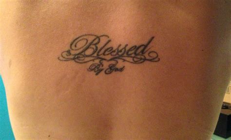 Blessed by God Tattoo | God tattoos, Blessed tattoos, Tattoos