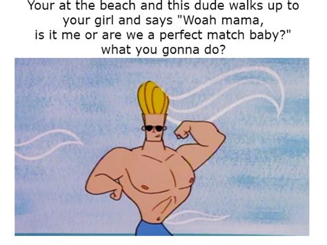 50+ Funniest Johnny Bravo Memes (Woah Mama!) – FandomSpot