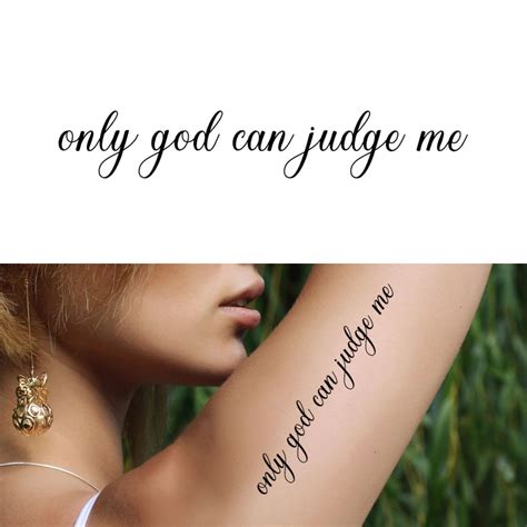 Only God Can Judge Me Tattoo Designs For Women