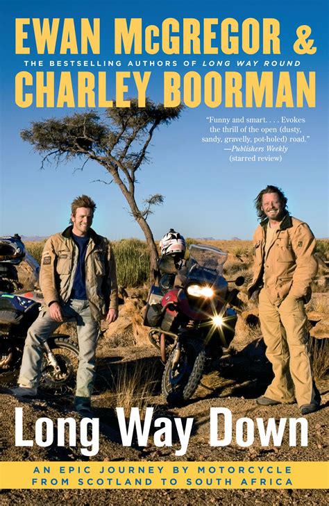 Long Way Down | Book by Ewan McGregor, Charley Boorman | Official Publisher Page | Simon & Schuster