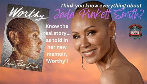 Jada Pinkett Smith Owns Her Narrative in 'Worthy' Memoir - Hip Hop News Uncensored
