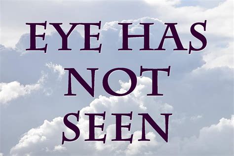 Eye has not Seen | GodSongs.net