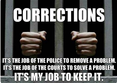 Pin by Dee McDaniel on Correctional Officer (With images) | Correctional officer humor ...