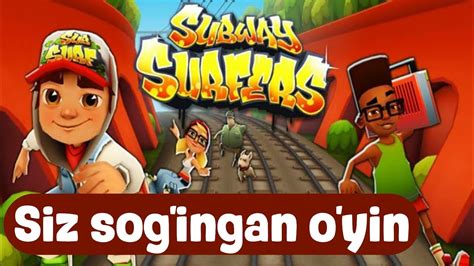 Subway Surfers /SIZ SOG'INGAN O'YIN / Shu o'yinni muhlisi bo'lsangiz ...