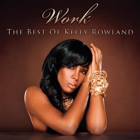 Rowland, Kelly - Work - The Best Of - Amazon.com Music