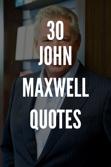 30 Inspirational John C Maxwell Quotes | John c maxwell quotes, John maxwell quotes, Quotes