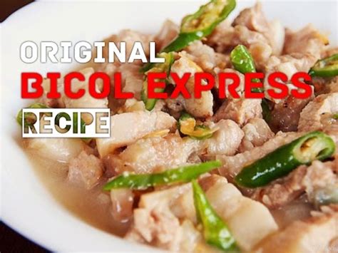 Original Bicol Express Recipe [HD] - YouTube