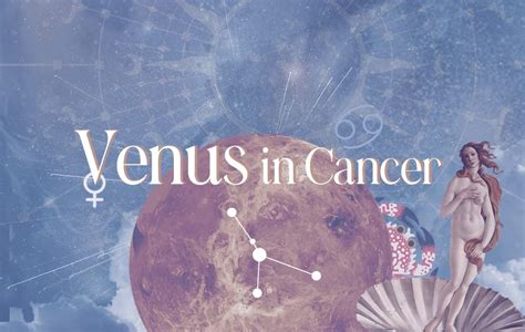 Venus Enters Cancer: It's Time To Open Your Heart Unconditionally ...