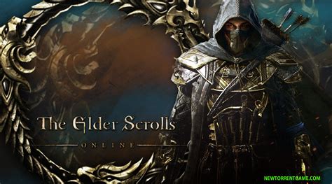 THE ELDER SCROLLS ONLINE TORRENT - FREE TORRENT DOWNLOAD - NEWTORRENTGAME