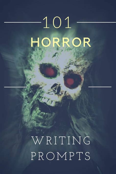 101 Scary Horror Story Ideas and Writing Prompts