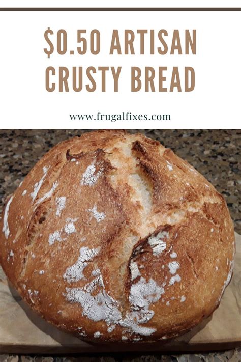 Make This Crusty Artisan Bread For 50 Cents! | Recipe | Recipes, Homemade bread recipes easy ...