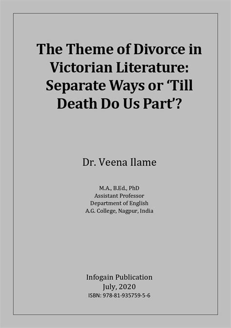 The Theme of Divorce in Victorian Literature: Separate Ways or ‘Till Death Do Us Part’? | IJELS-Book