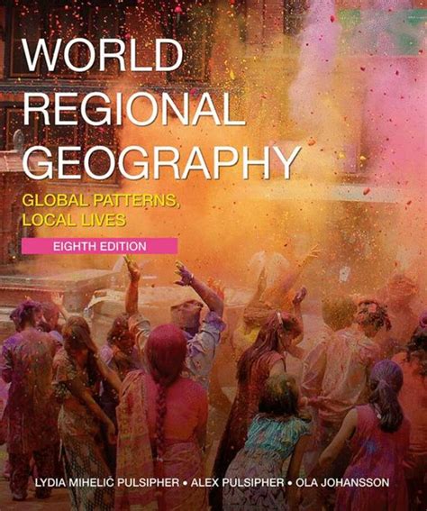 World Regional Geography , 8th Edition | Macmillan Learning UK