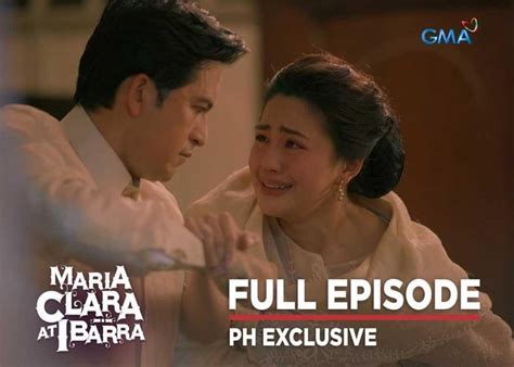 Maria Clara At Ibarra: Full Episode 54 (December 15, 2022) - Maria ...