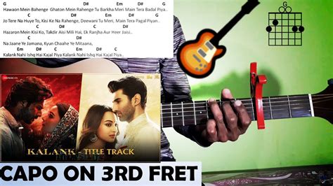 KALANK Guitar Chords Lesson | Arijit Singh New song Kalank | Guitar ...