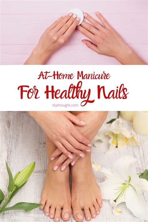 At-Home Manicure For Healthy Nails - diy Thought