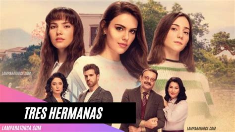 Tres hermanas (Üç Kız Kardeş) | Series Turcas en Español