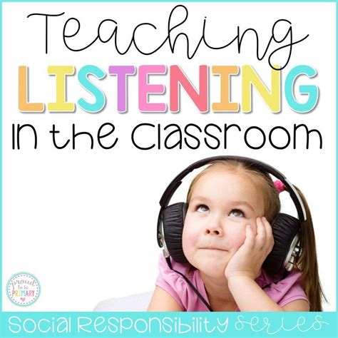 Teaching Listening Skills in the Classroom (Proud to be Primary) | Listening activities for kids ...