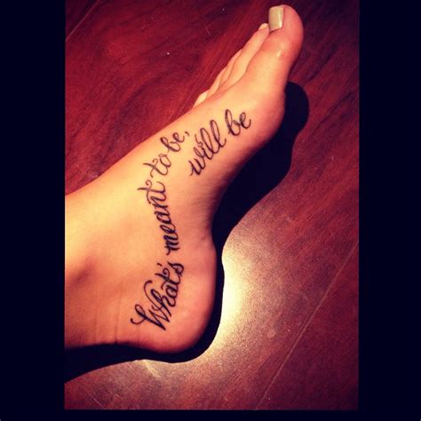 What's meant to be, will be | Tattoos and piercings, Tattoo quotes, Tattoos