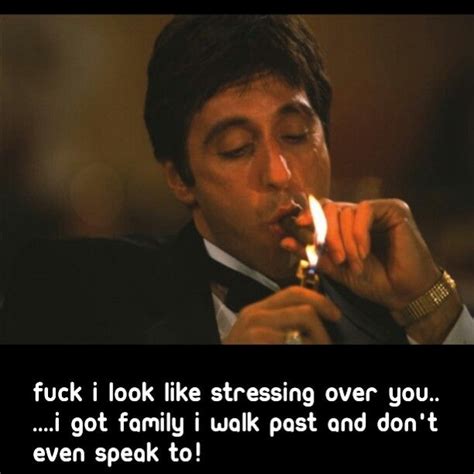 Pin by Alana Maye on Haha Jokes | Scarface quotes, Gangsta quotes, Gangster quotes