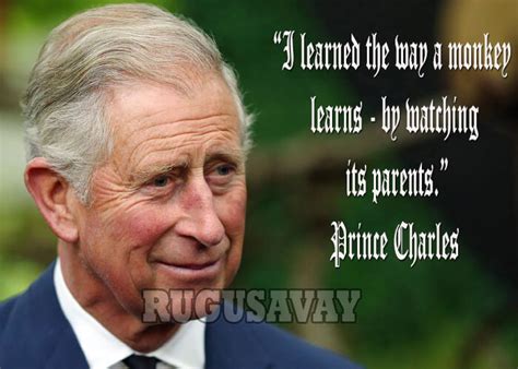 Quotes about Prince Charles (39 quotes)