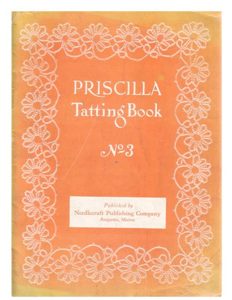 Vintage Book Priscilla Tatting Patterns No.3 1925 Shuttle Lace | Etsy Needle Tatting, Tatting ...