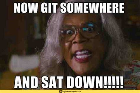 Hallelujer! It's 30 Funny Madea Memes That Are Just Plain Funny ...