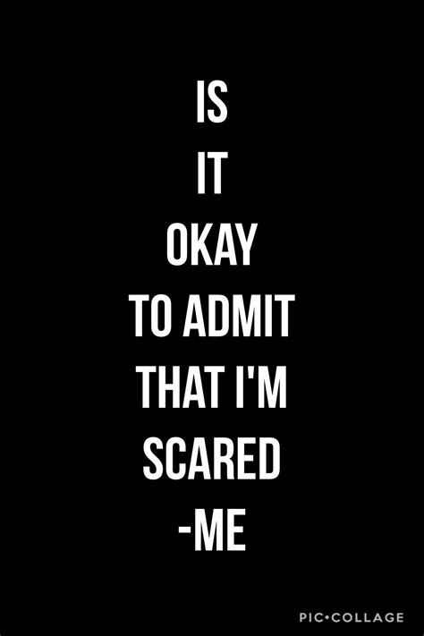 Im Scared Quotes - ShortQuotes.cc