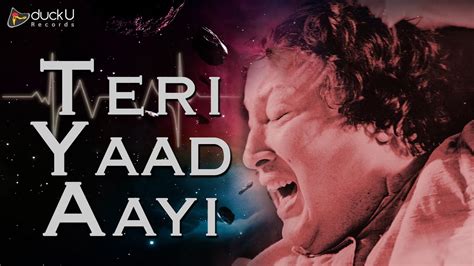 Teri Yaad Aayi By Nusrat Fateh Ali Khan | Mid Night Songs - YouTube ...