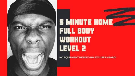 5 MINUTE HOME FULL BODY WORKOUT LEVEL 2 *NO EQUIPMENT* - YouTube