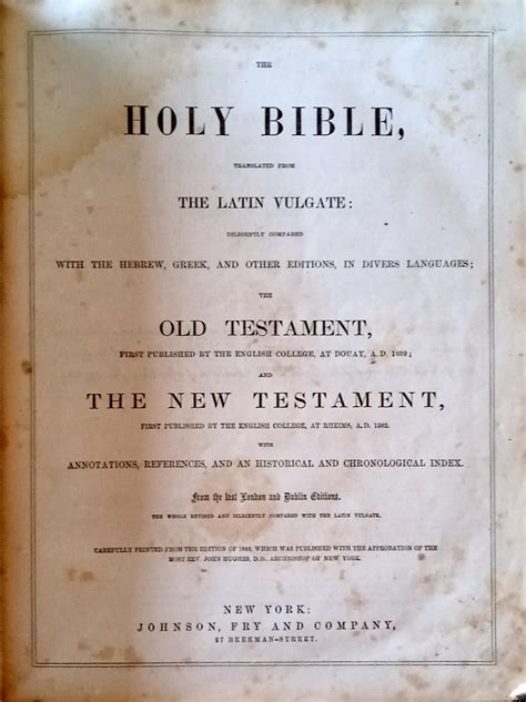 The / Holy Bible, / Translated from / the Latin Vulgate: / Diligently ...