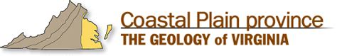 Coastal Plain province | The Geology of Virginia