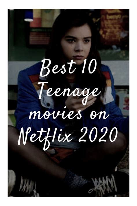 Best 10 Teenage movies on Netflix 2020 in 2020 | Teenage movie, Netflix, Teenager