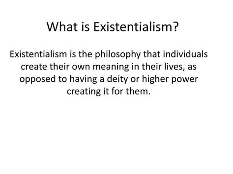 PPT - What is Existentialism? PowerPoint Presentation, free download - ID:3142014