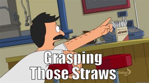 Grap those straws - quickmeme