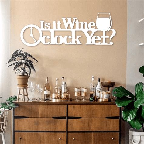 Is it Wine O'clock Yet? Metal Word Art & Home Decor | K&S Design Elements