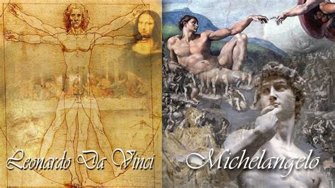 Renaissance artists: Da Vinci vs Michelangelo - netivist