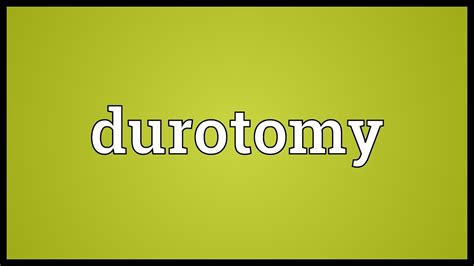 Durotomy Meaning - YouTube