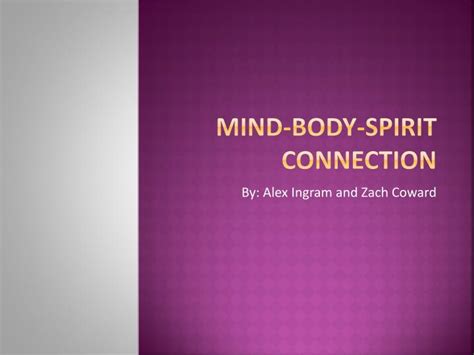 PPT - Mind-Body-Spirit Connection PowerPoint Presentation, free ...